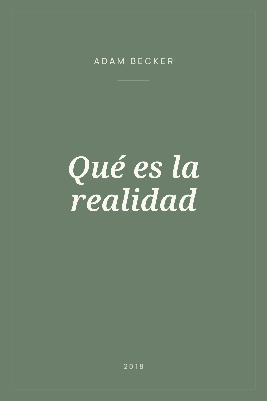 Portada de Qué es la realidad