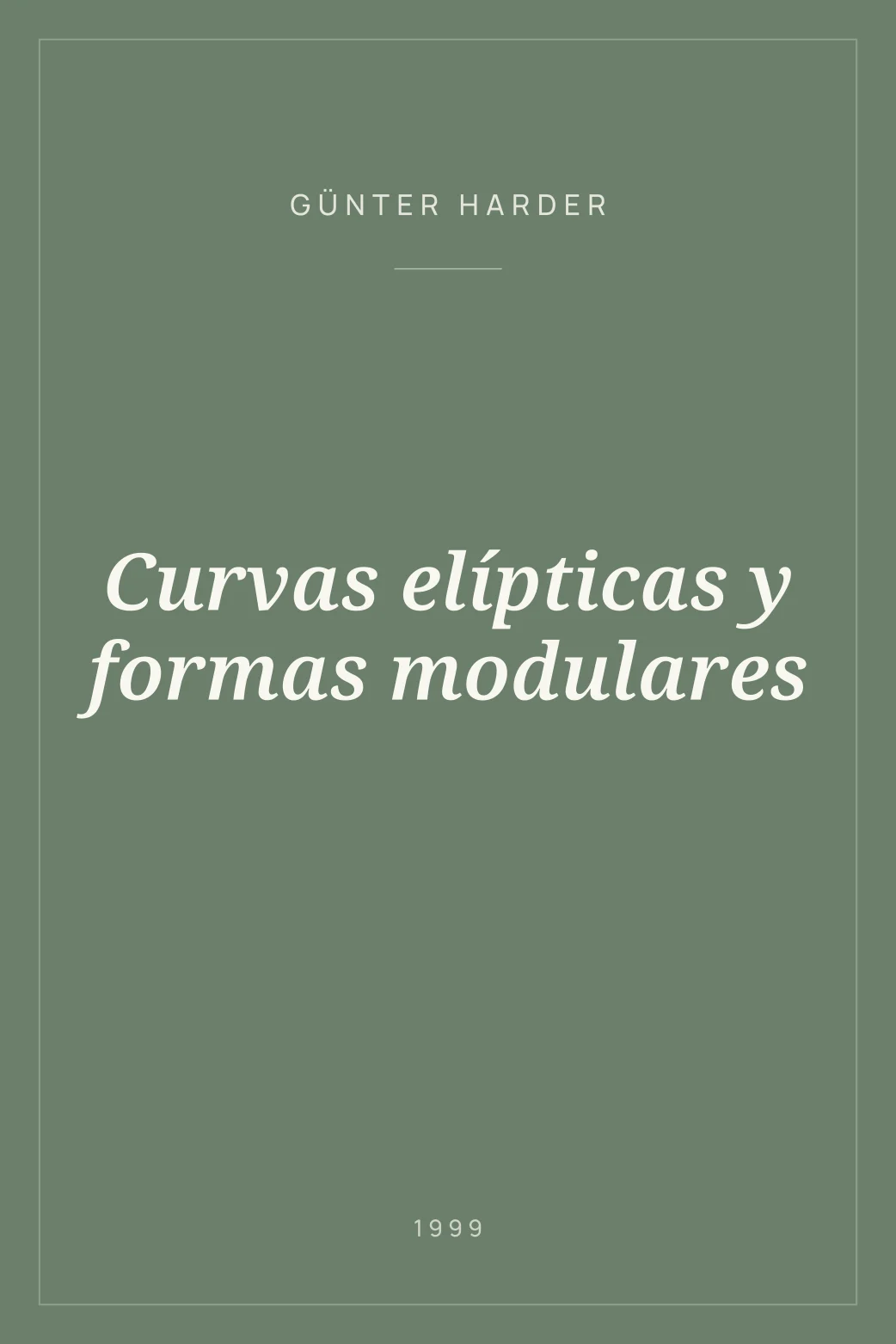 Portada de Curvas elípticas y formas modulares