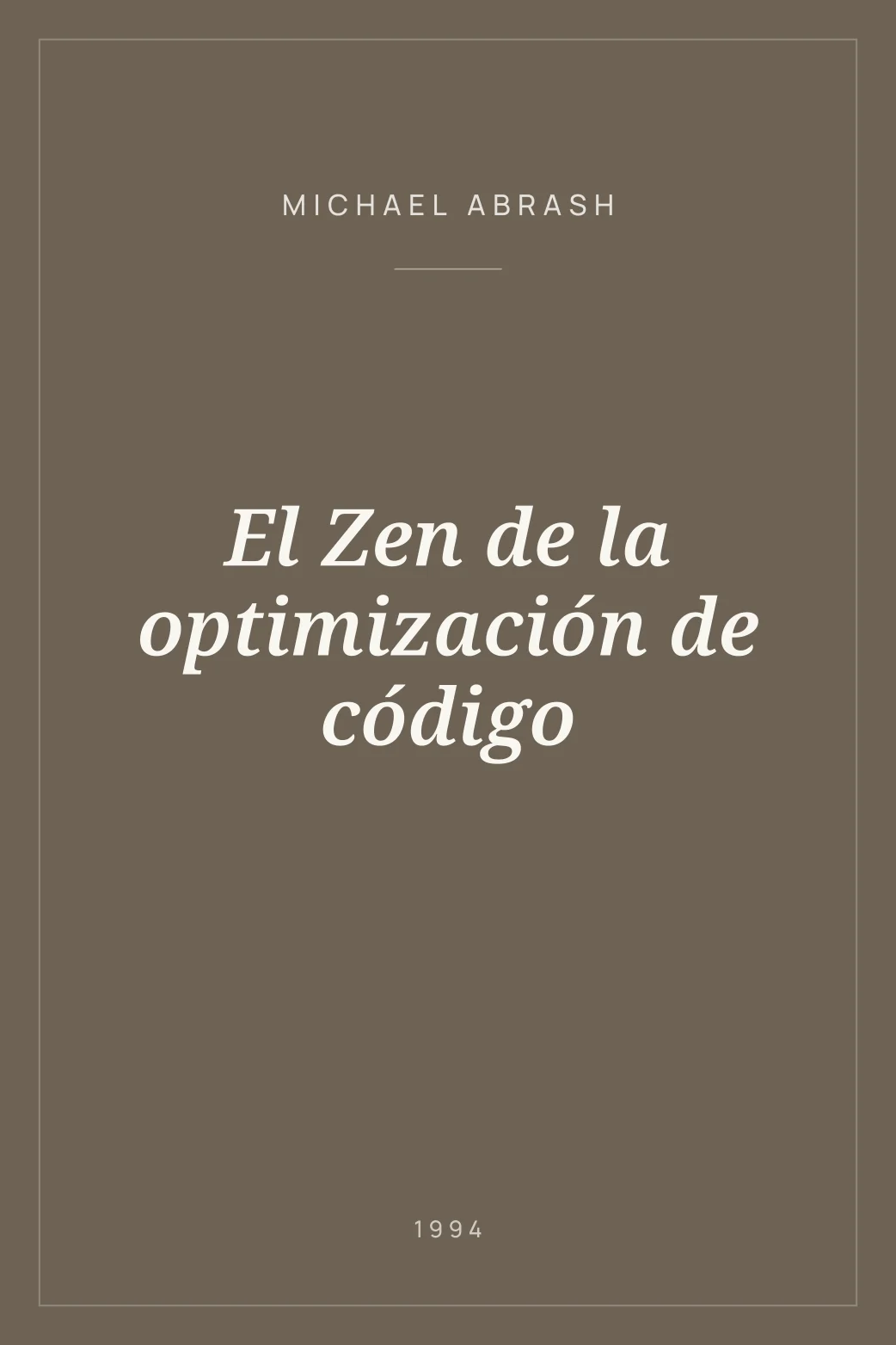 Portada de El Zen de la optimización de código