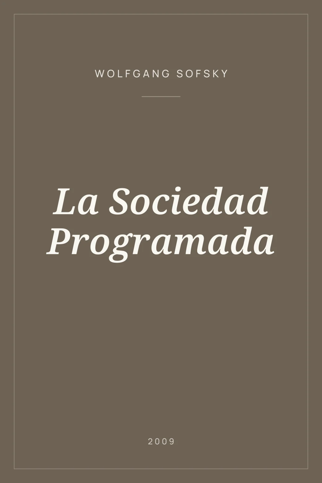 Portada de La Sociedad Programada
