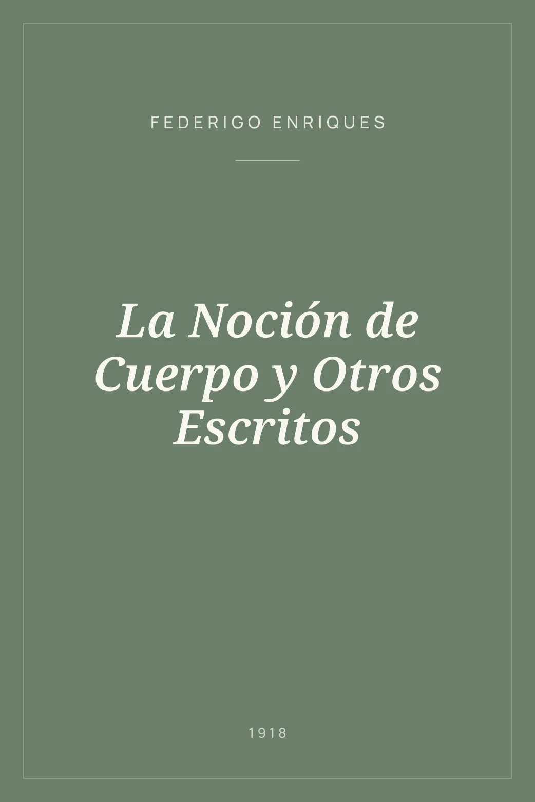 Portada de La Noción de Cuerpo y Otros Escritos