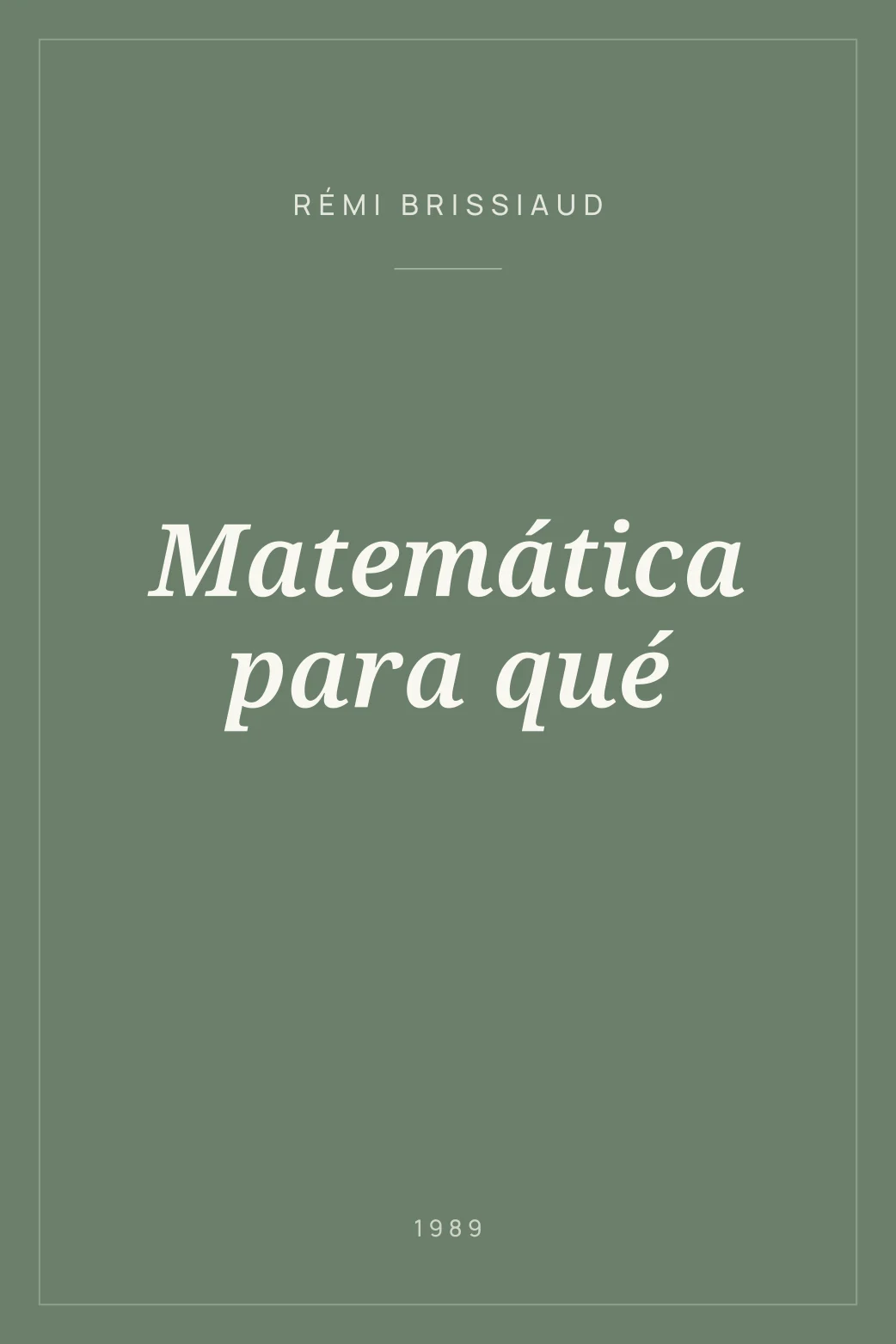 Portada de Matemática para qué