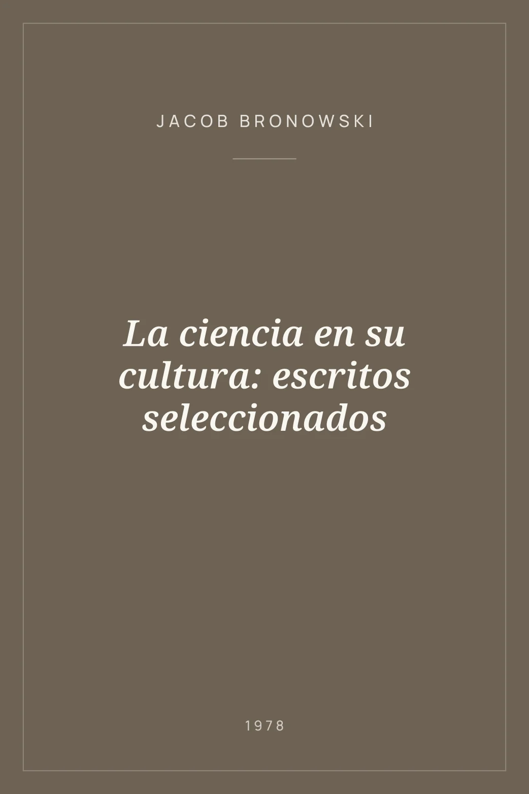 Portada de La ciencia en su cultura: escritos seleccionados