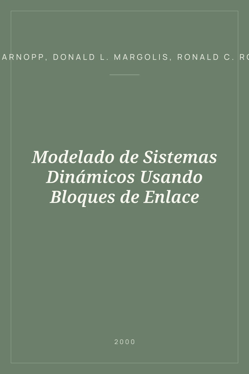 Portada de Modelado de Sistemas Dinámicos Usando Bloques de Enlace