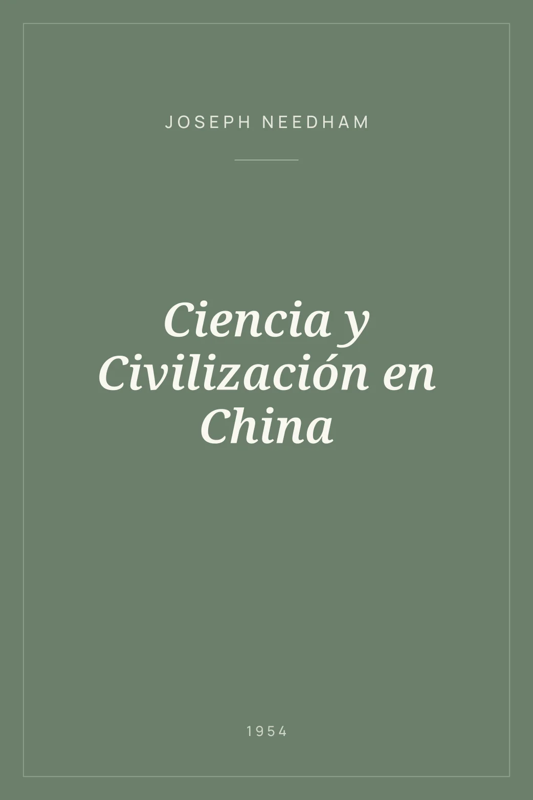 Portada de Ciencia y Civilización en China