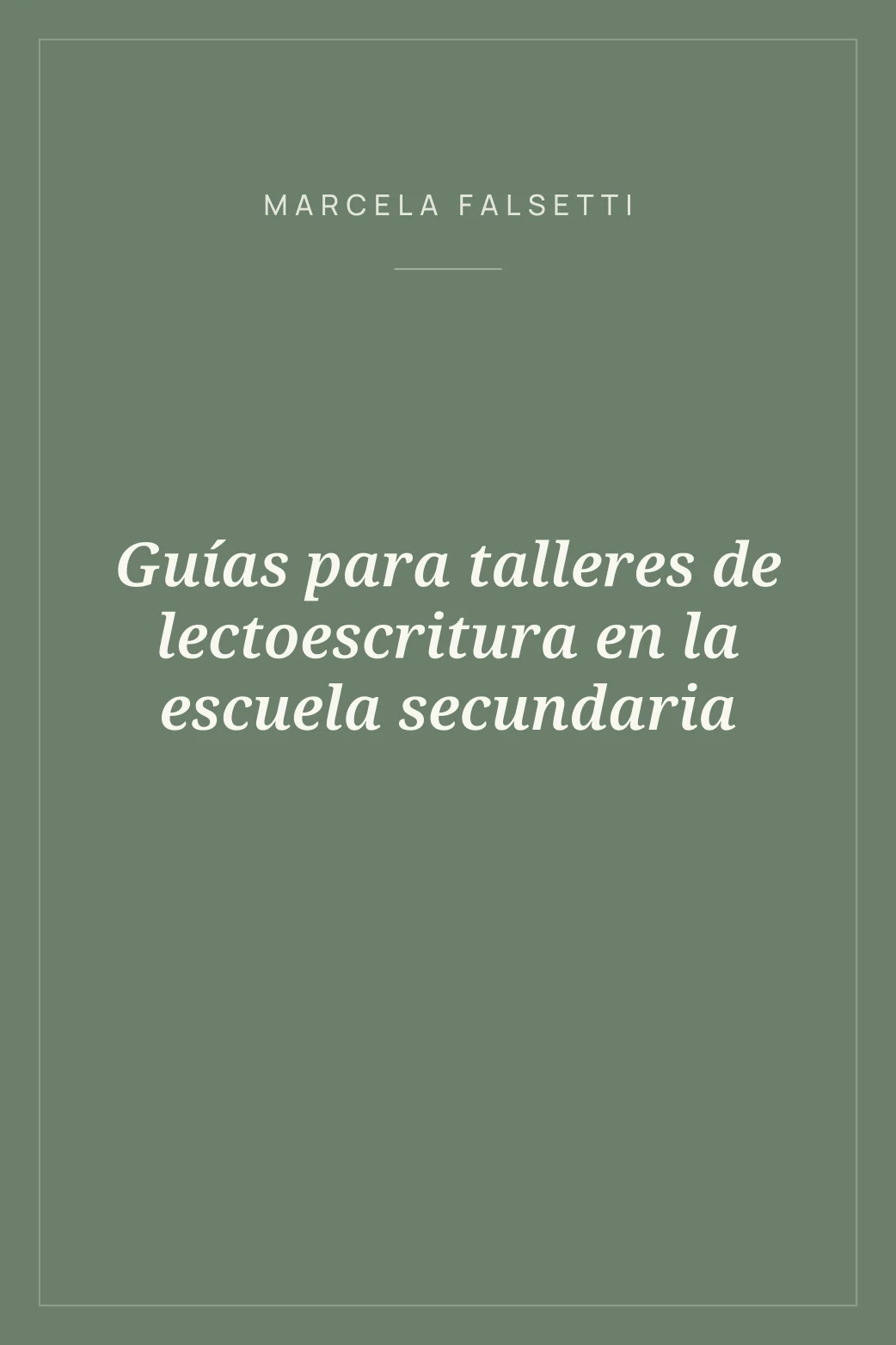 Portada de Guías para talleres de lectoescritura en la escuela secundaria