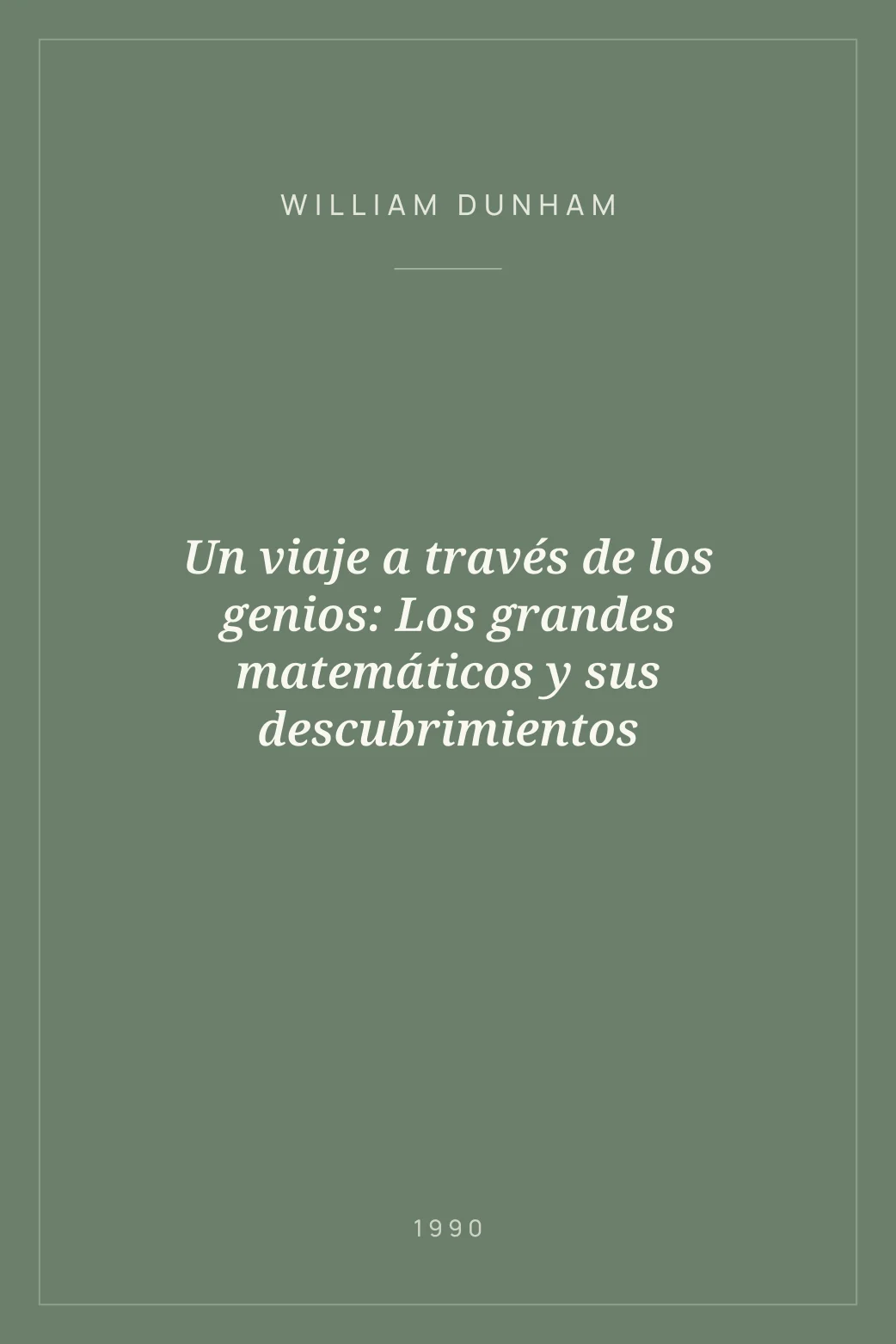Portada de Un viaje a través de los genios: Los grandes matemáticos y sus descubrimientos
