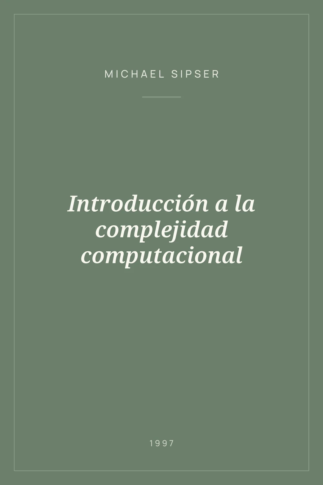 Portada de Introducción a la complejidad computacional