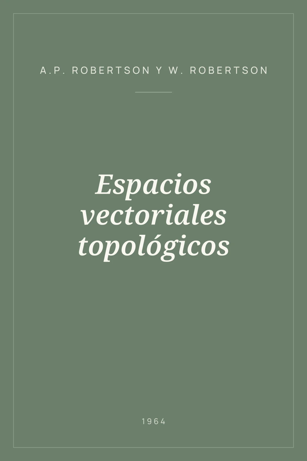 Portada de Espacios vectoriales topológicos