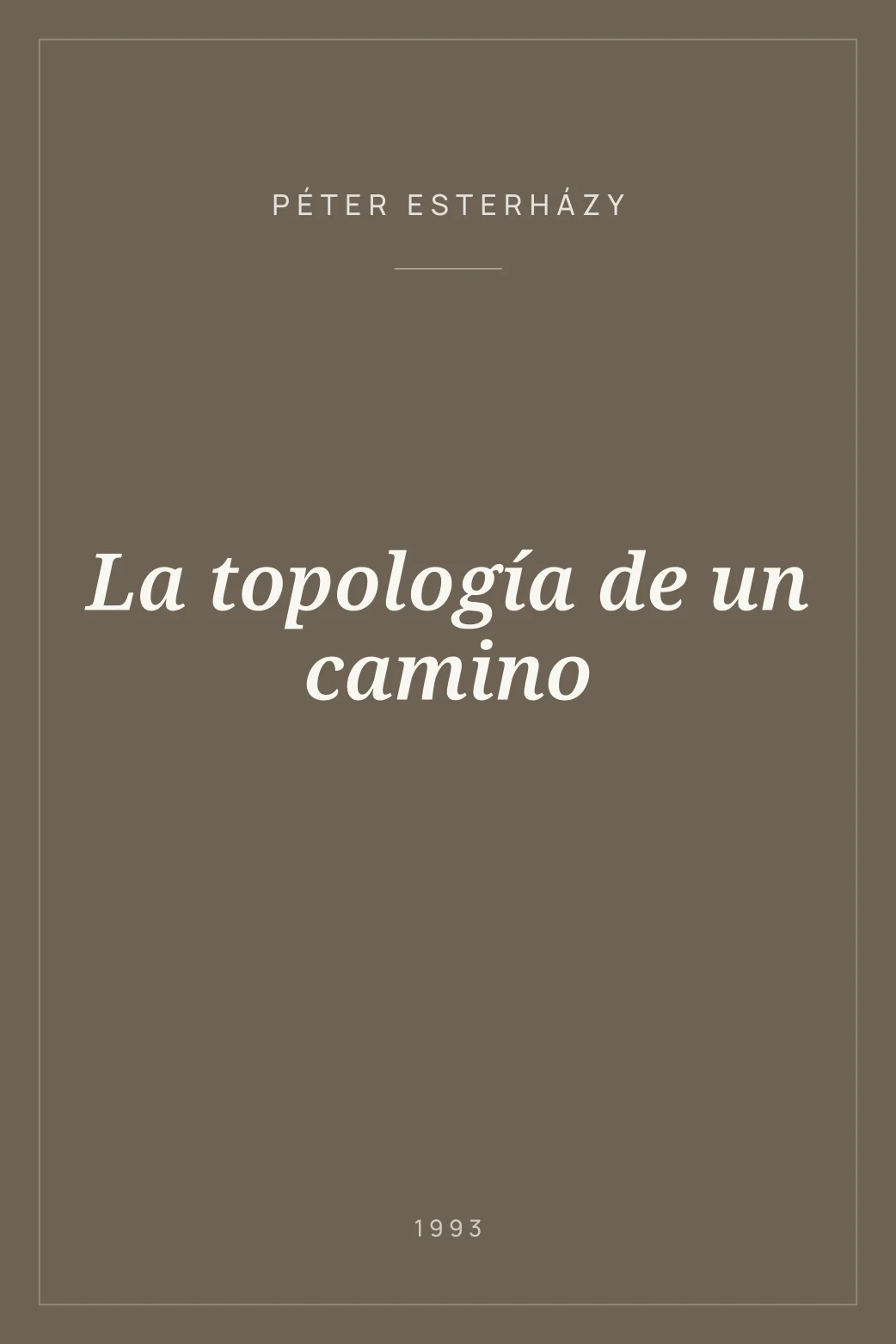 Portada de La topología de un camino