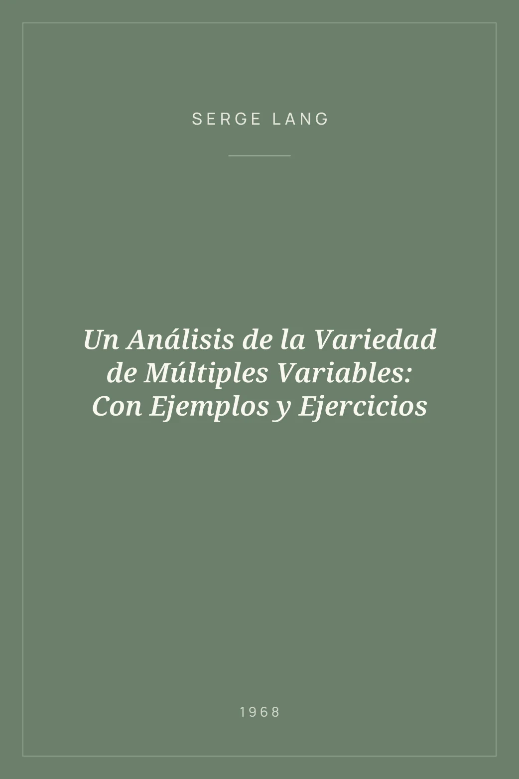 Portada de Un Análisis de la Variedad de Múltiples Variables: Con Ejemplos y Ejercicios