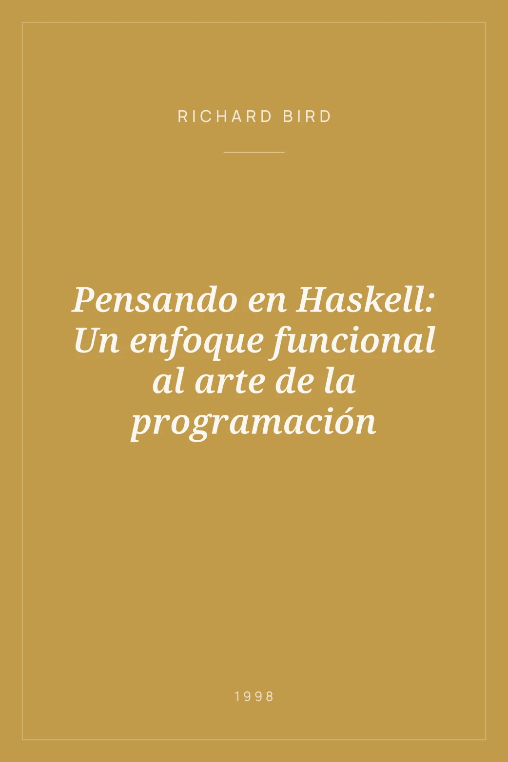 Portada de Pensando en Haskell: Un enfoque funcional al arte de la programación