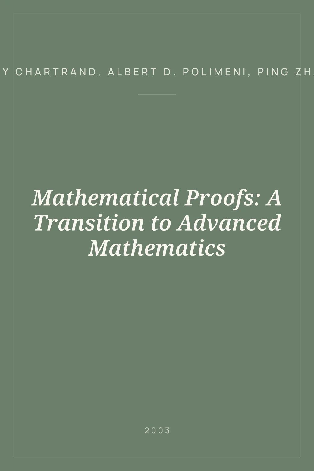 Portada de Mathematical Proofs: A Transition to Advanced Mathematics