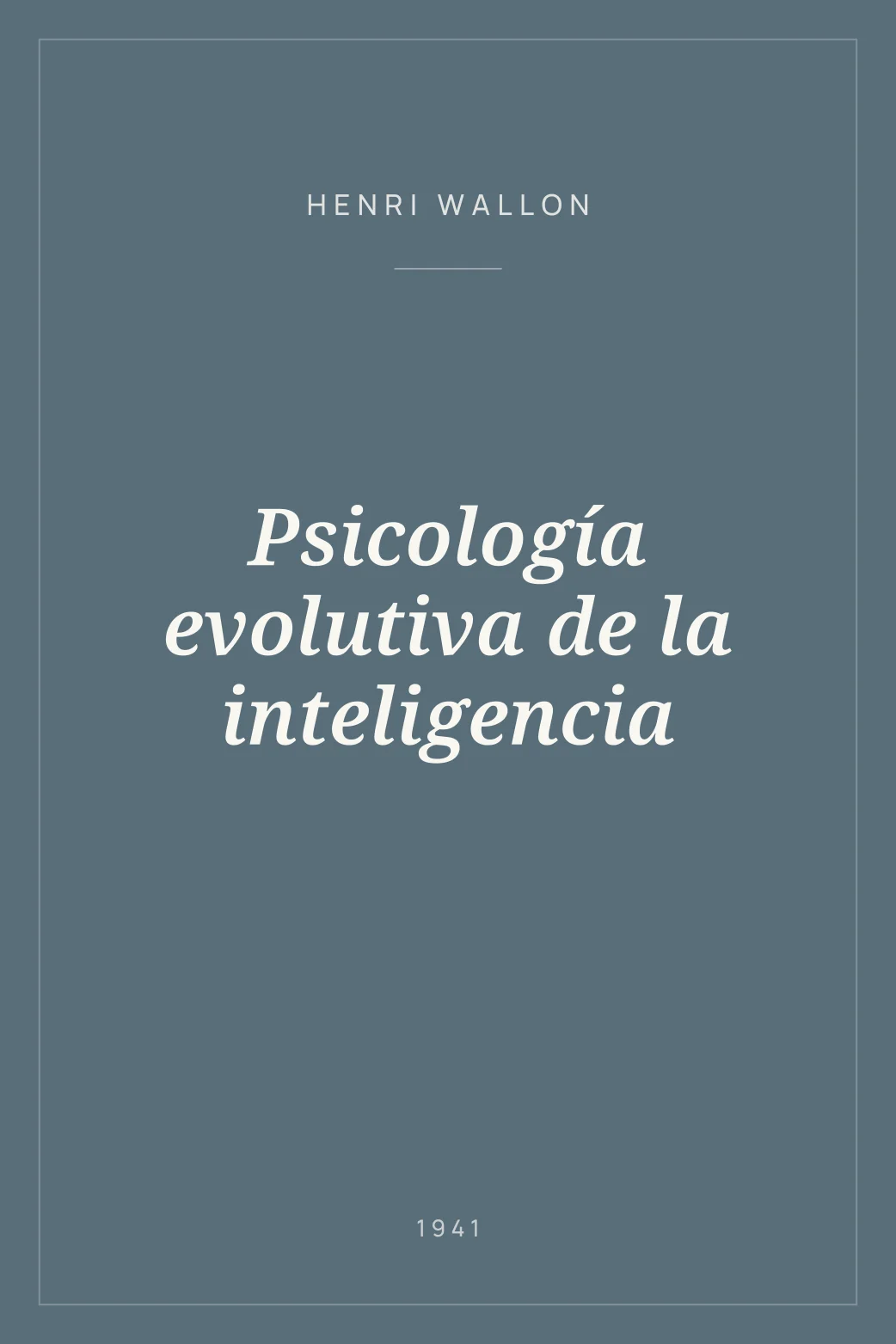 Portada de Psicología evolutiva de la inteligencia