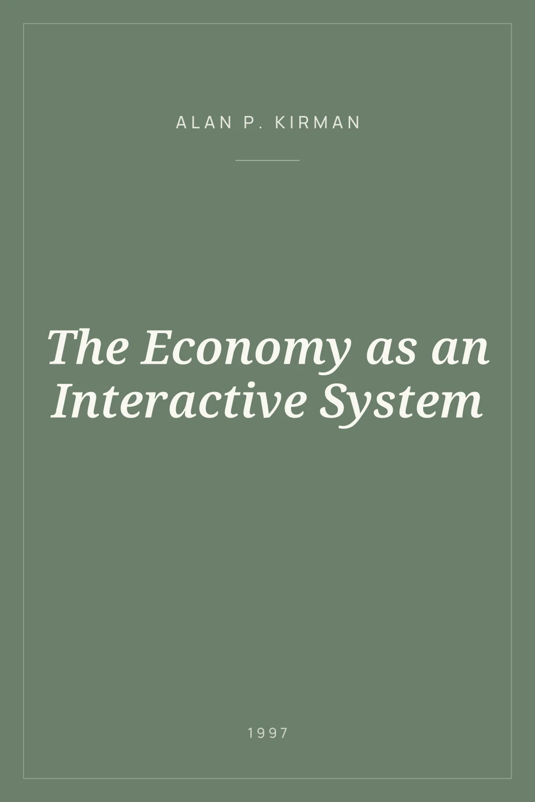 Portada de The Economy as an Interactive System