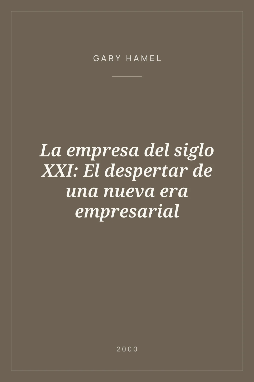 Portada de La empresa del siglo XXI: El despertar de una nueva era empresarial