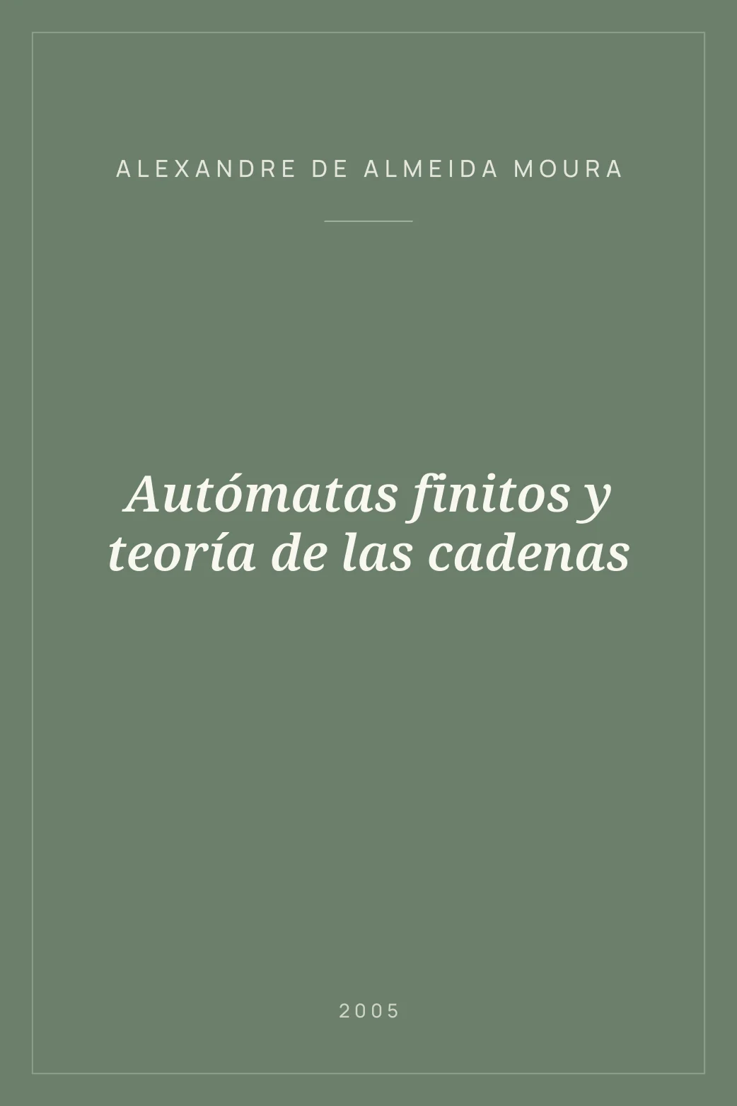 Portada de Autómatas finitos y teoría de las cadenas
