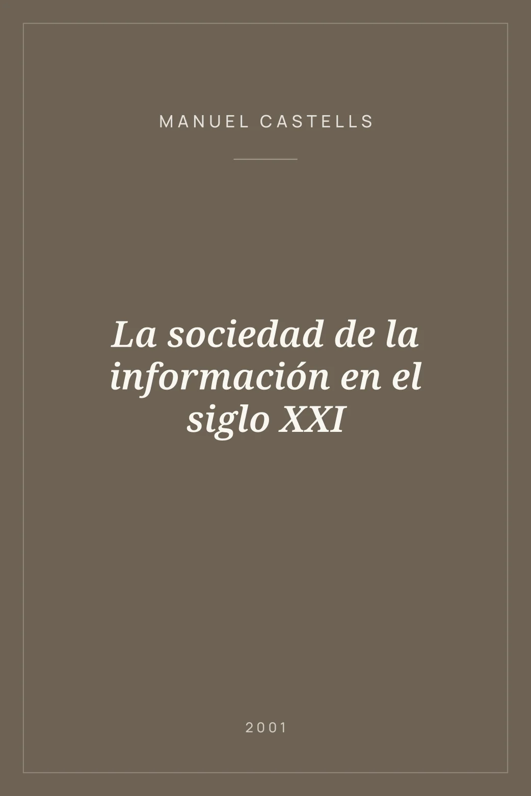 Portada de La sociedad de la información en el siglo XXI