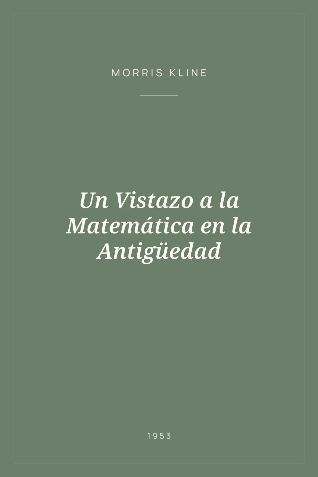 Portada de Un Vistazo a la Matemática en la Antigüedad