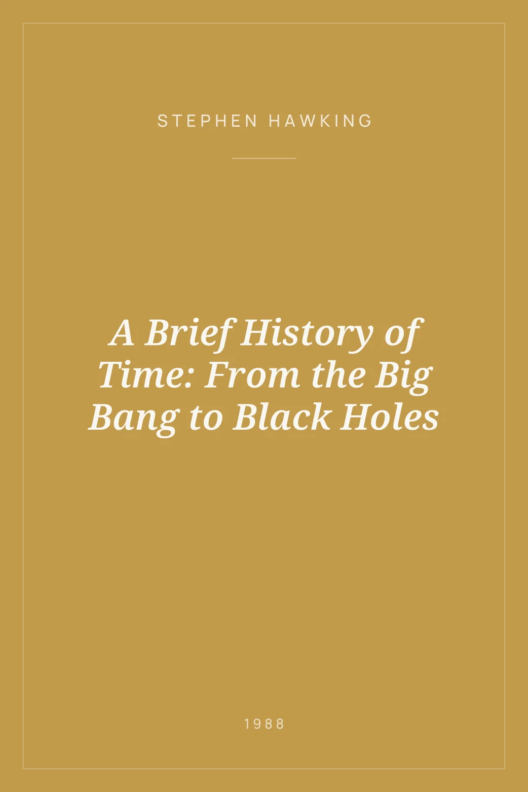 Portada de A Brief History of Time: From the Big Bang to Black Holes