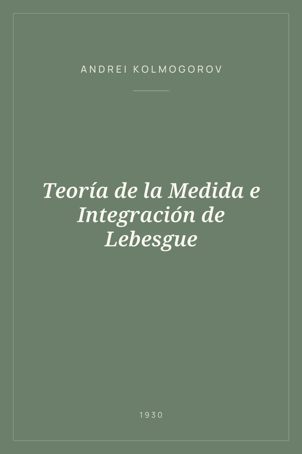 Portada de Teoría de la Medida e Integración de Lebesgue