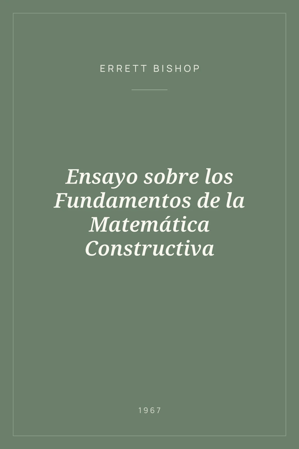 Portada de Ensayo sobre los Fundamentos de la Matemática Constructiva