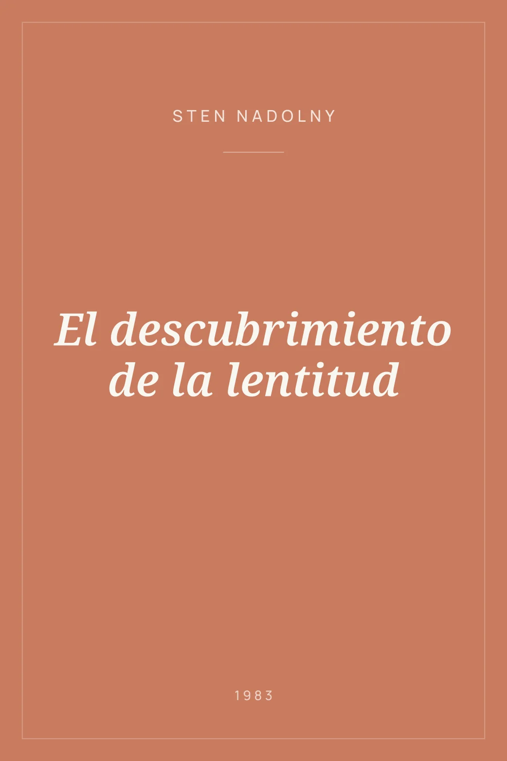 Portada de El descubrimiento de la lentitud