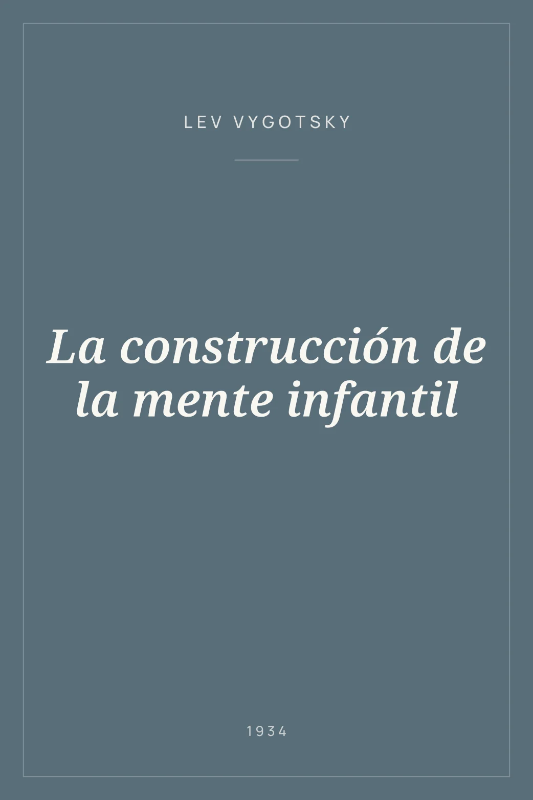 Portada de La construcción de la mente infantil