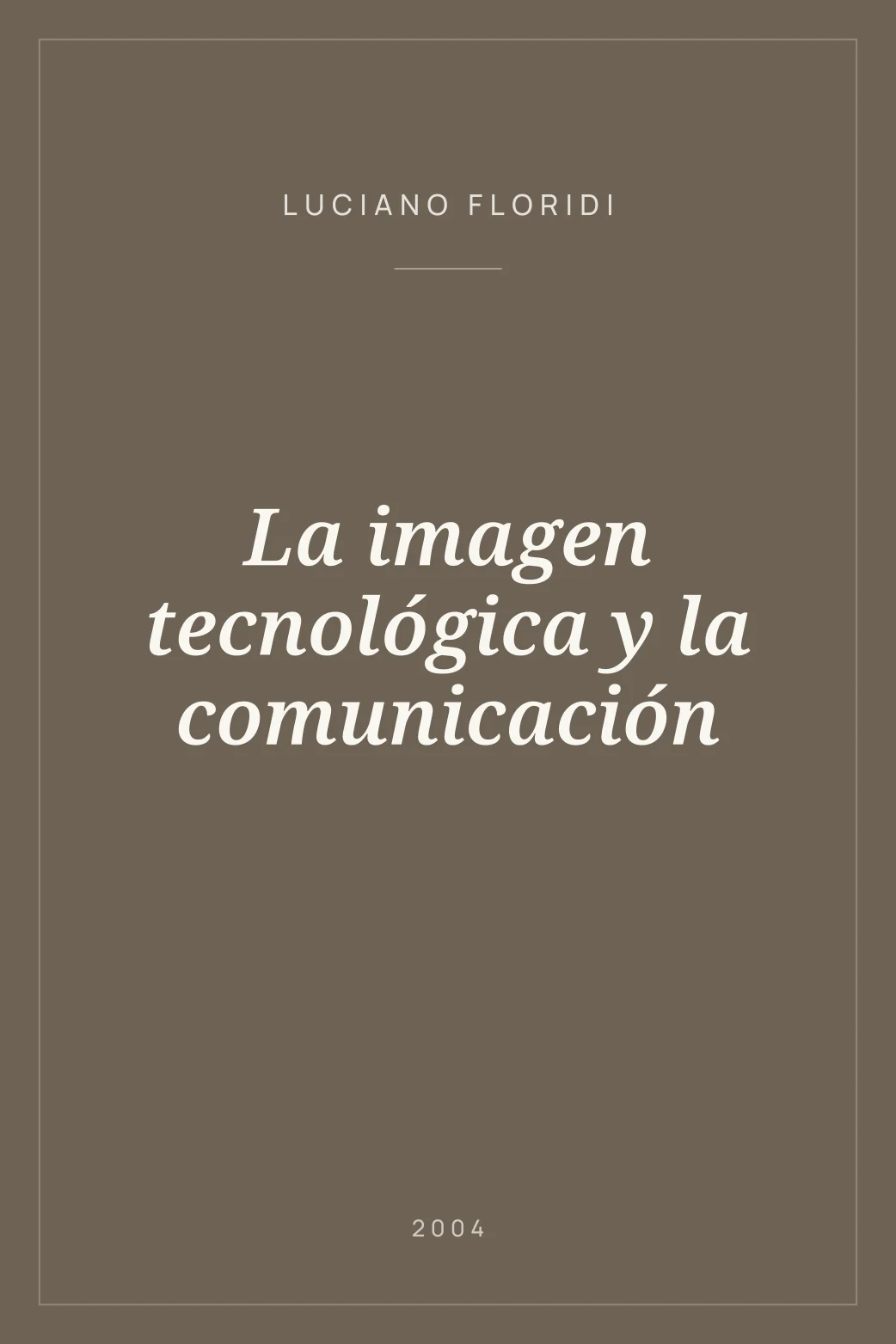Portada de La imagen tecnológica y la comunicación
