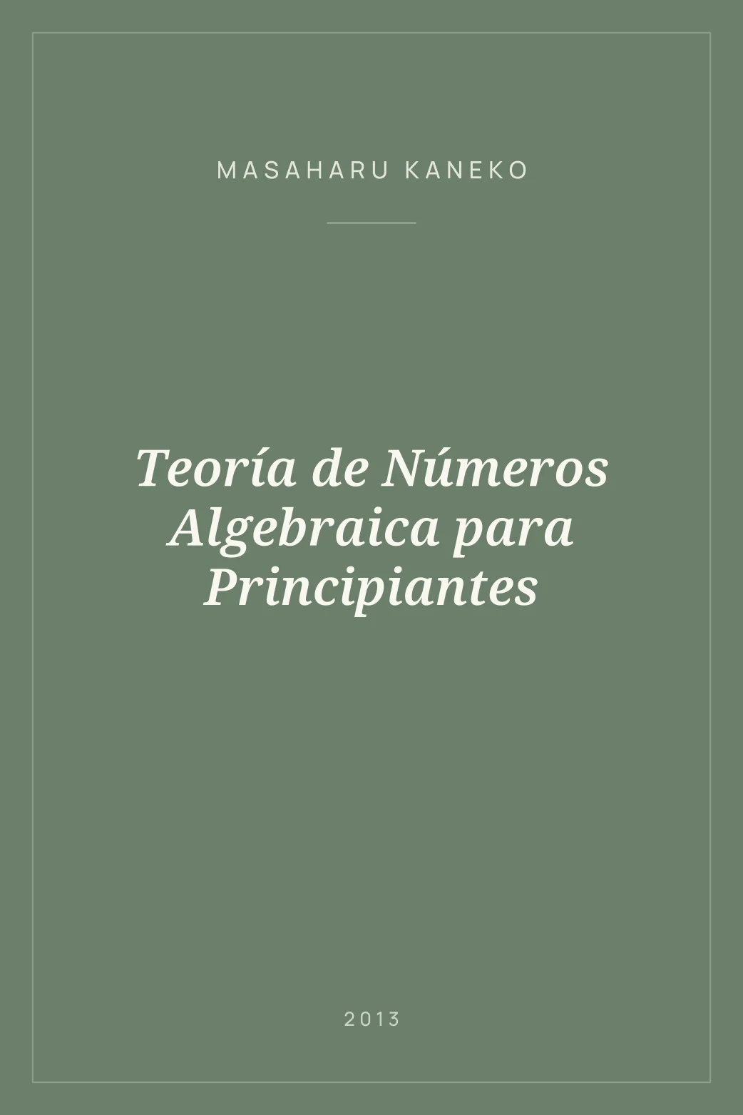 Portada de Teoría de Números Algebraica para Principiantes
