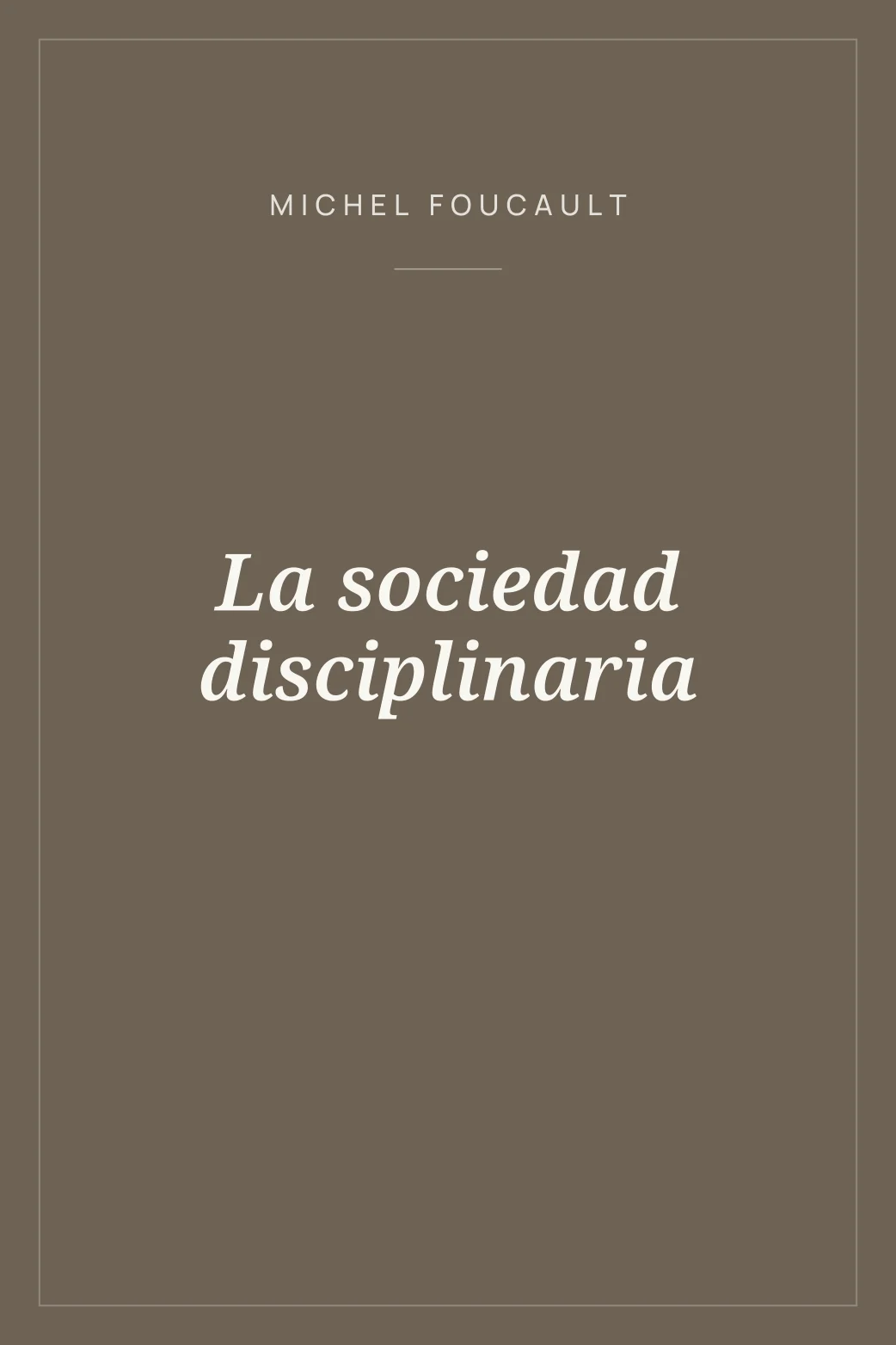 Portada de La sociedad disciplinaria