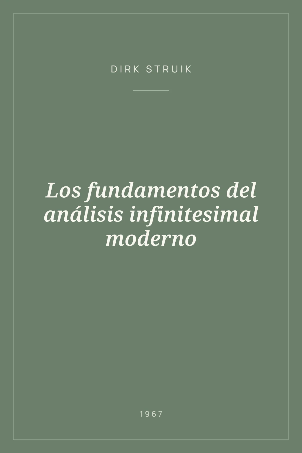 Portada de Los fundamentos del análisis infinitesimal moderno