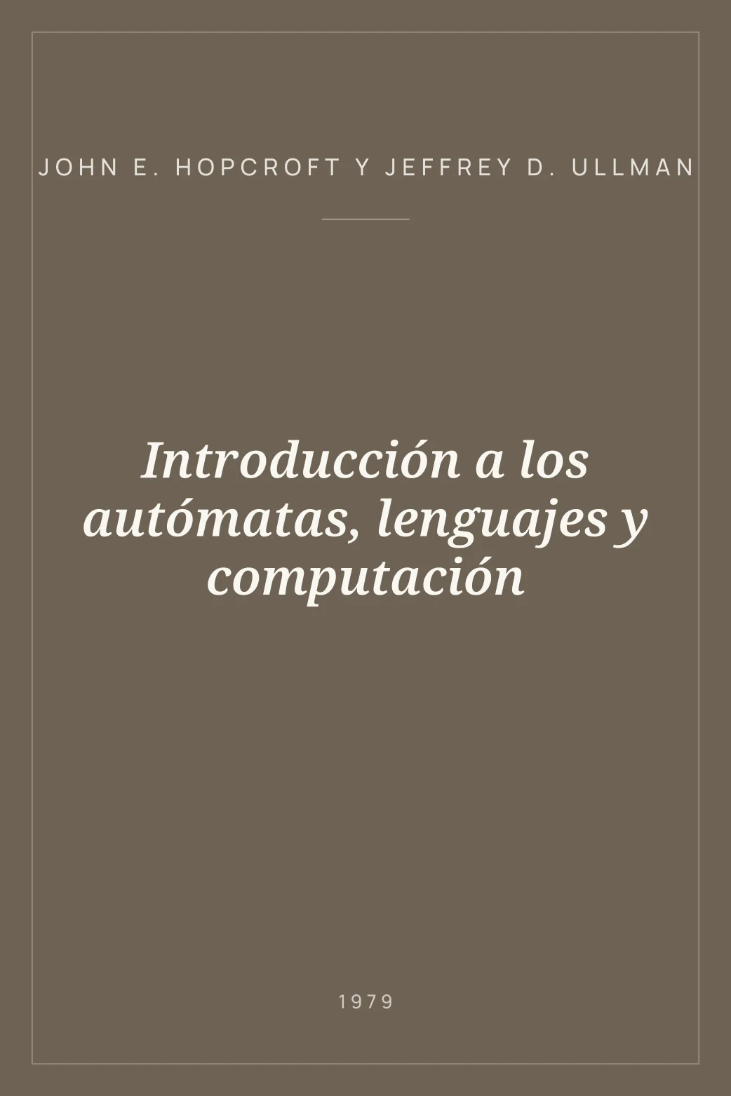 Portada de Introducción a los autómatas, lenguajes y computación