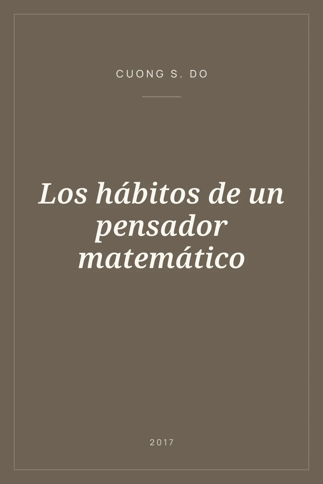 Portada de Los hábitos de un pensador matemático