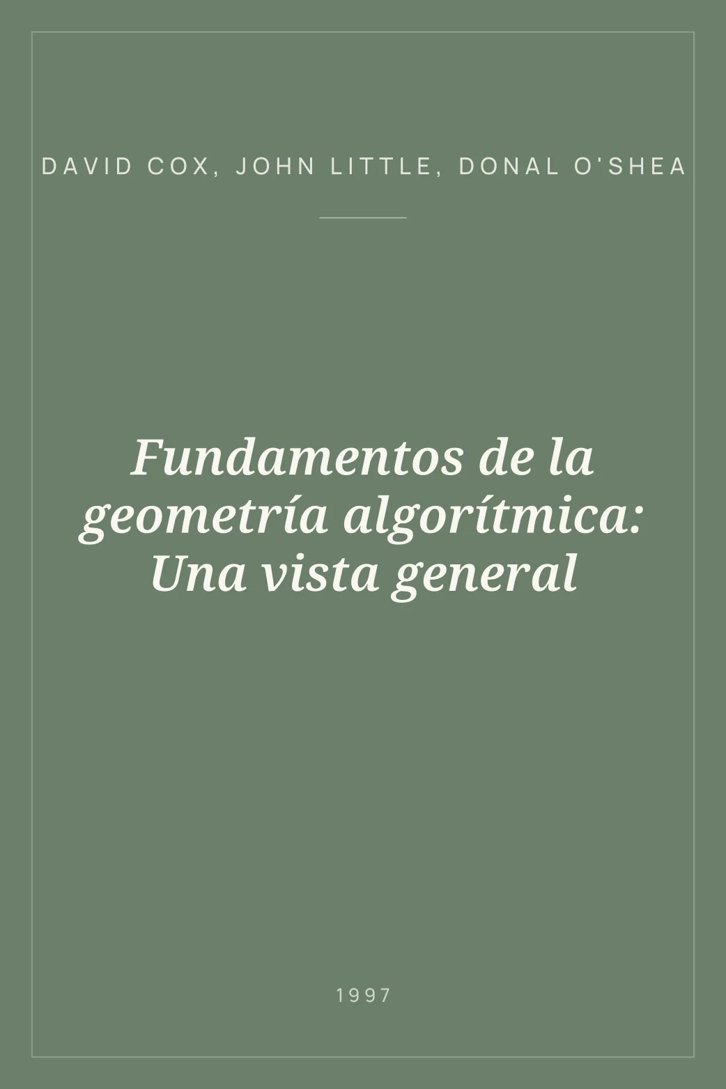 Portada de Fundamentos de la geometría algorítmica: Una vista general