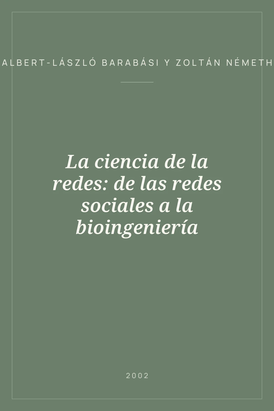 Portada de La ciencia de la redes: de las redes sociales a la bioingeniería