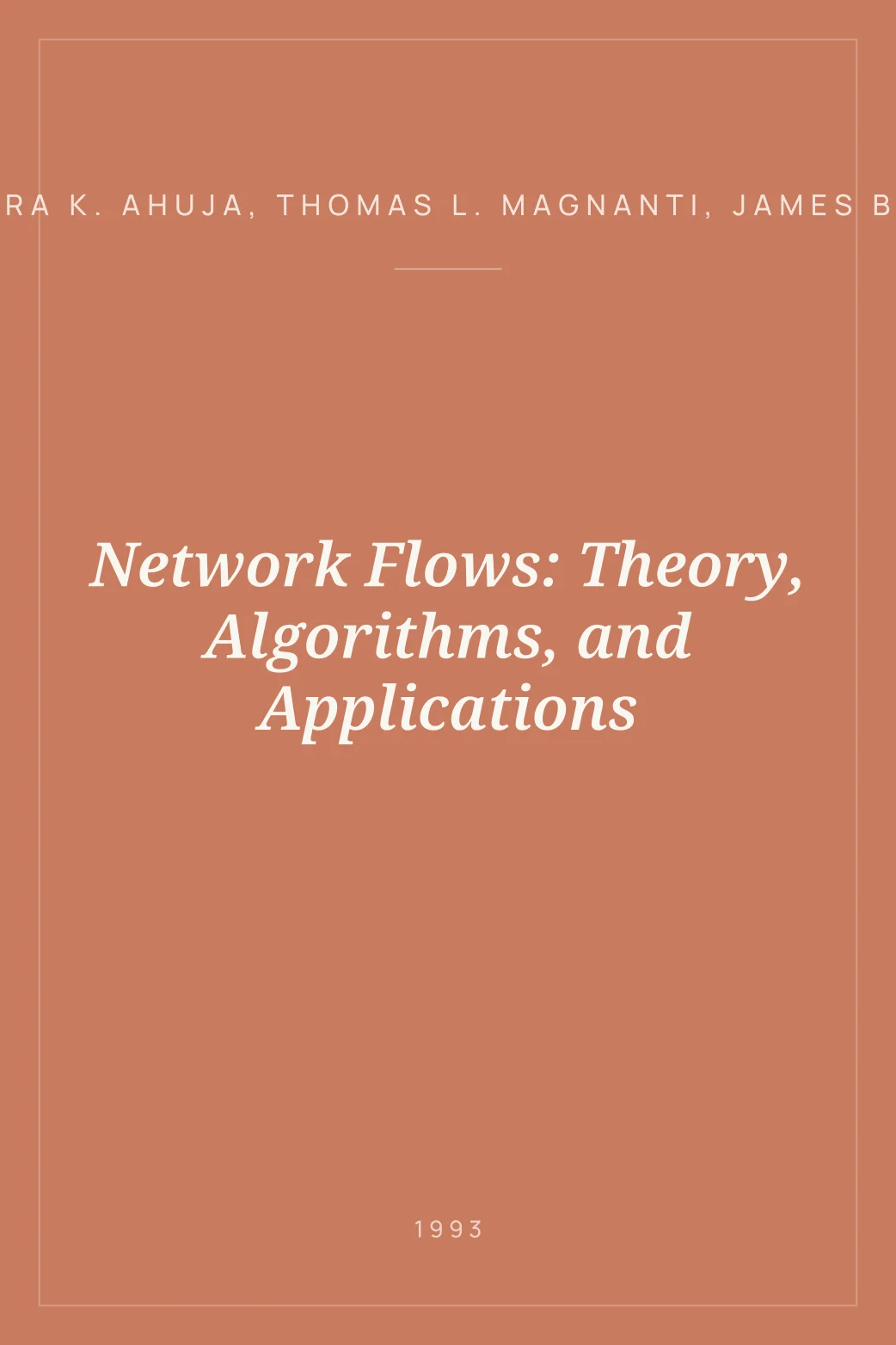 Portada de Network Flows: Theory, Algorithms, and Applications