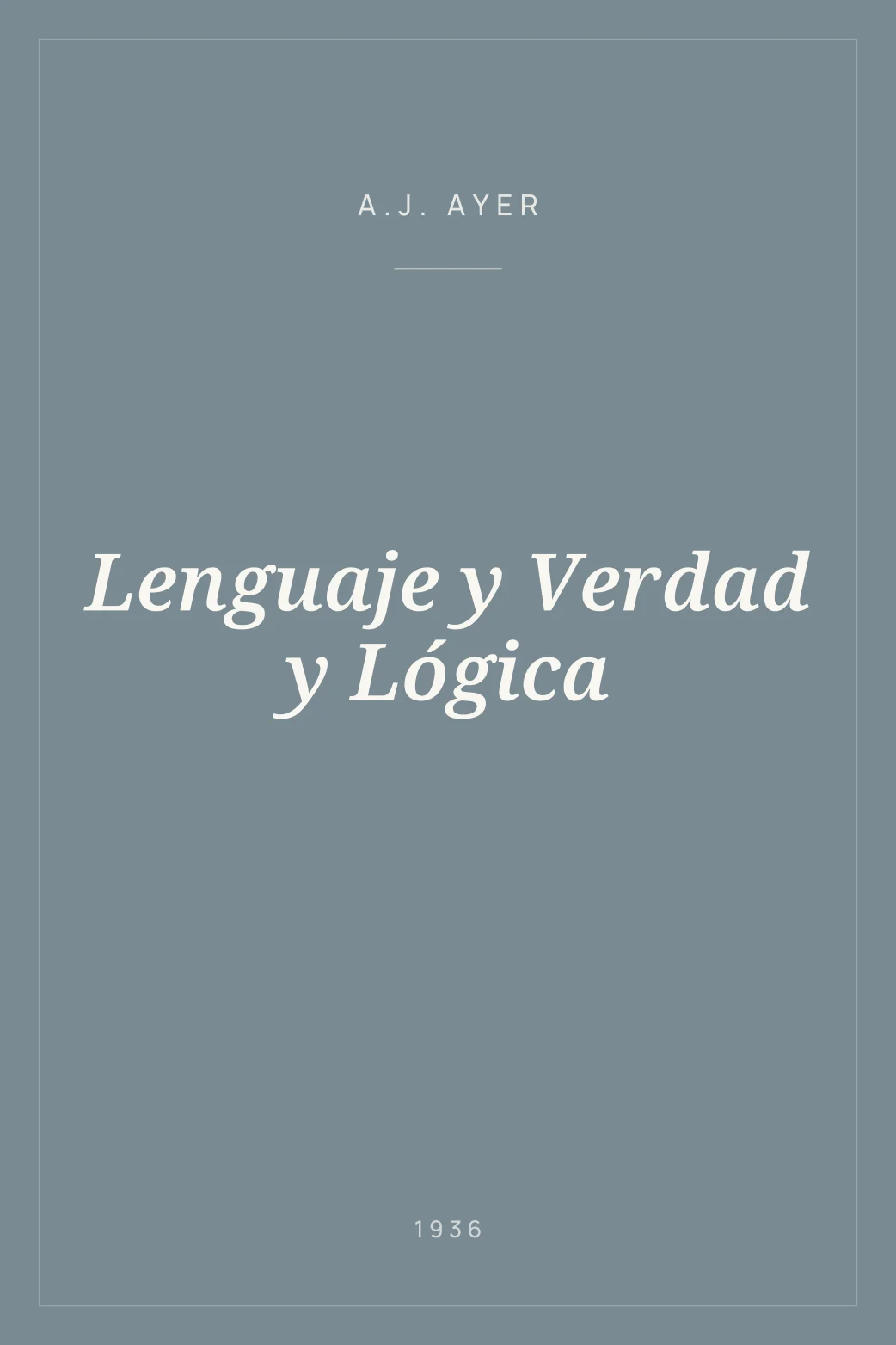 Portada de Lenguaje y Verdad y Lógica