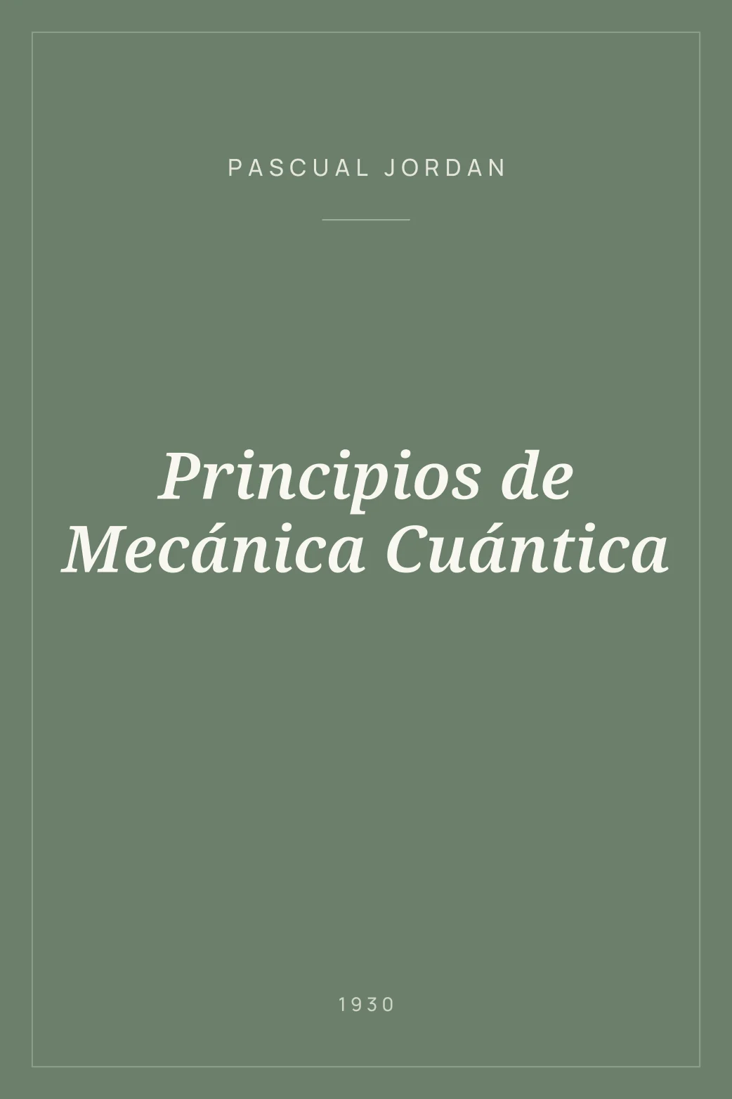 Portada de Principios de Mecánica Cuántica