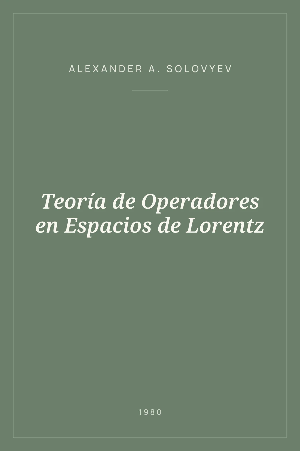 Portada de Teoría de Operadores en Espacios de Lorentz