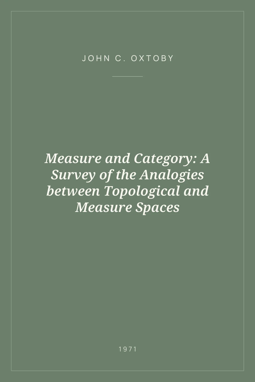 Portada de Measure and Category: A Survey of the Analogies between Topological and Measure Spaces