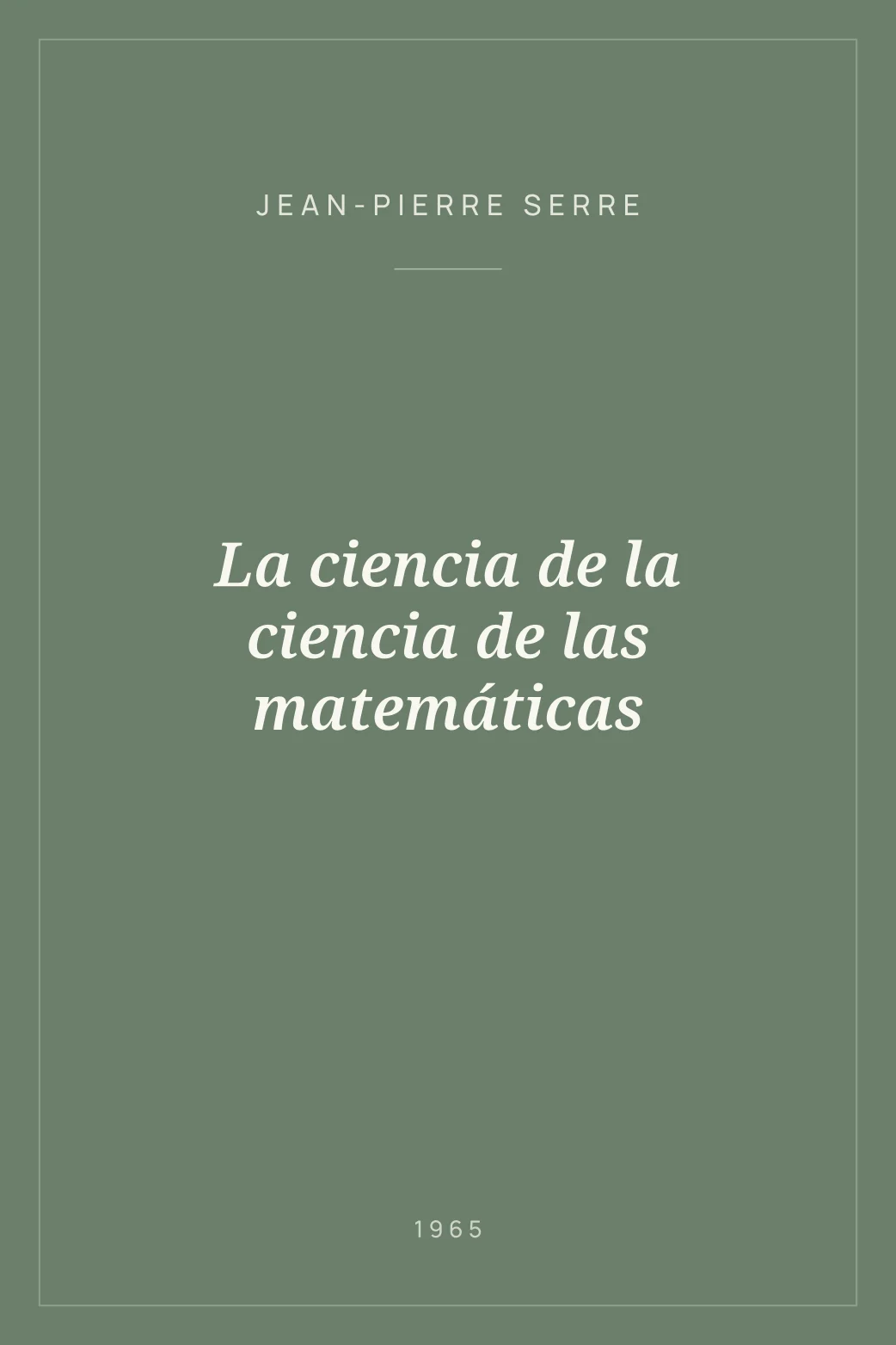 Portada de La ciencia de la ciencia de las matemáticas