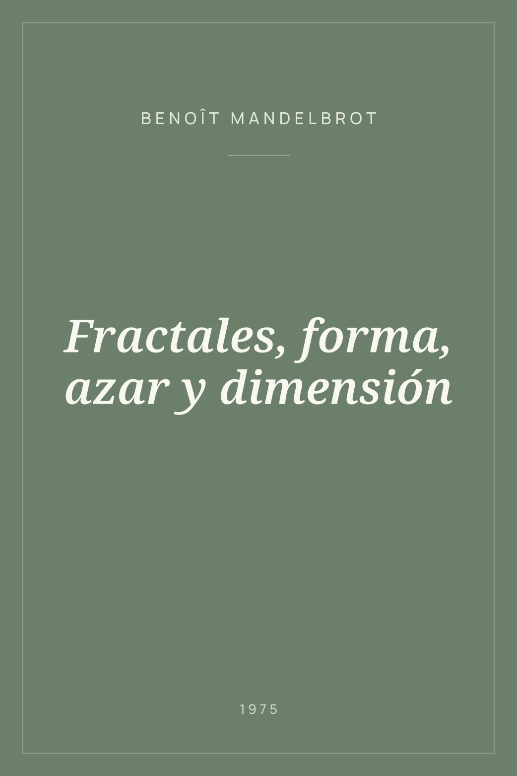 Portada de Fractales, forma, azar y dimensión