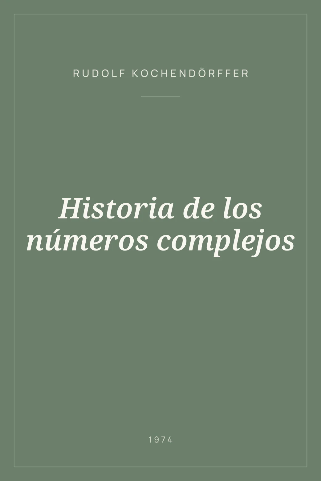 Portada de Historia de los números complejos