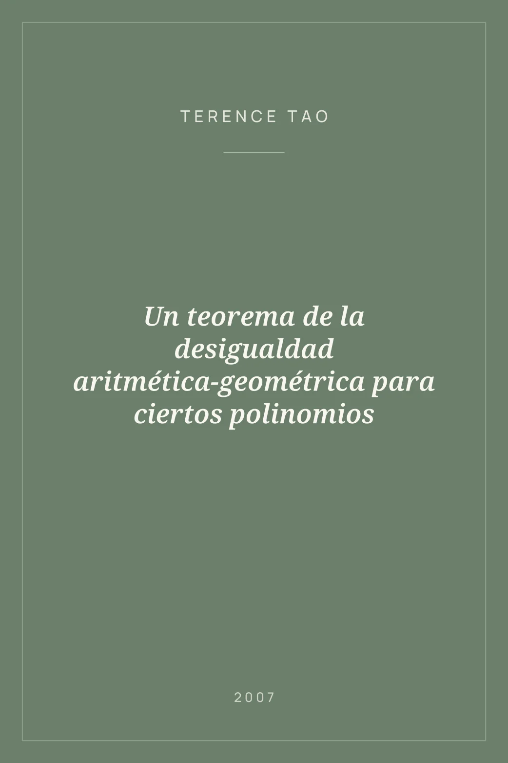 Portada de Un teorema de la desigualdad aritmética-geométrica para ciertos polinomios