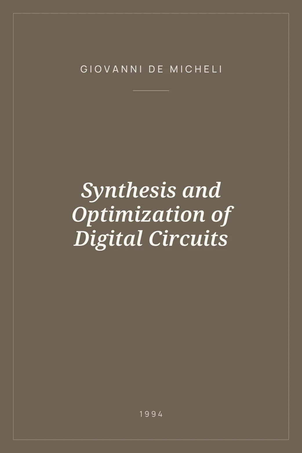 Portada de Synthesis and Optimization of Digital Circuits