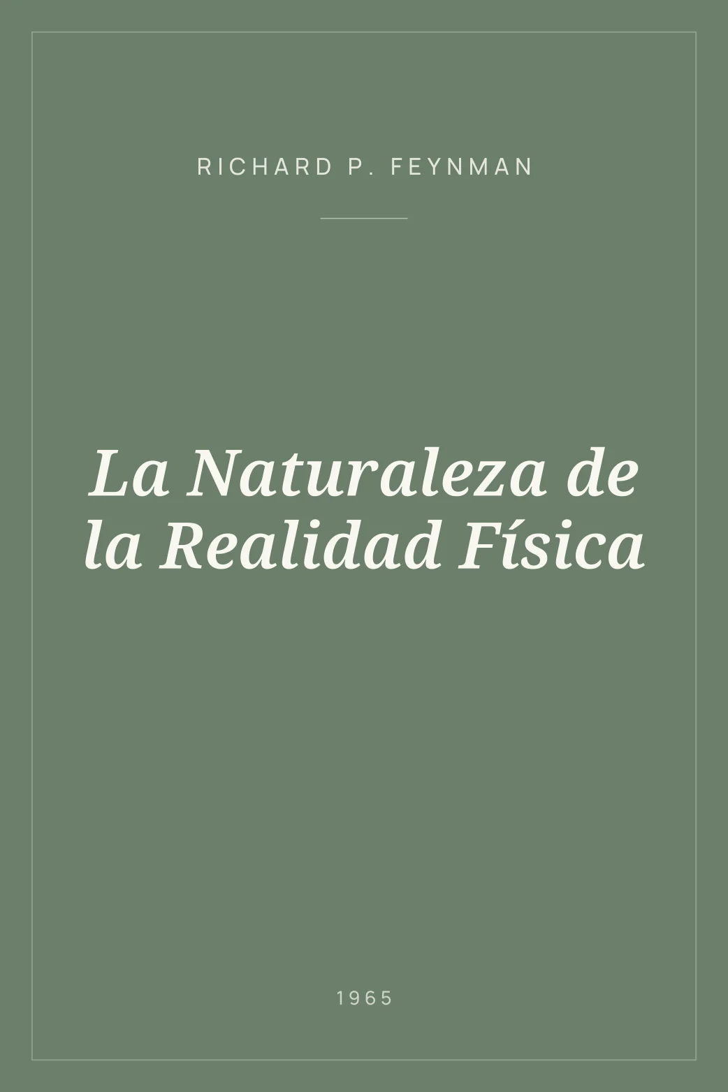 Portada de La Naturaleza de la Realidad Física