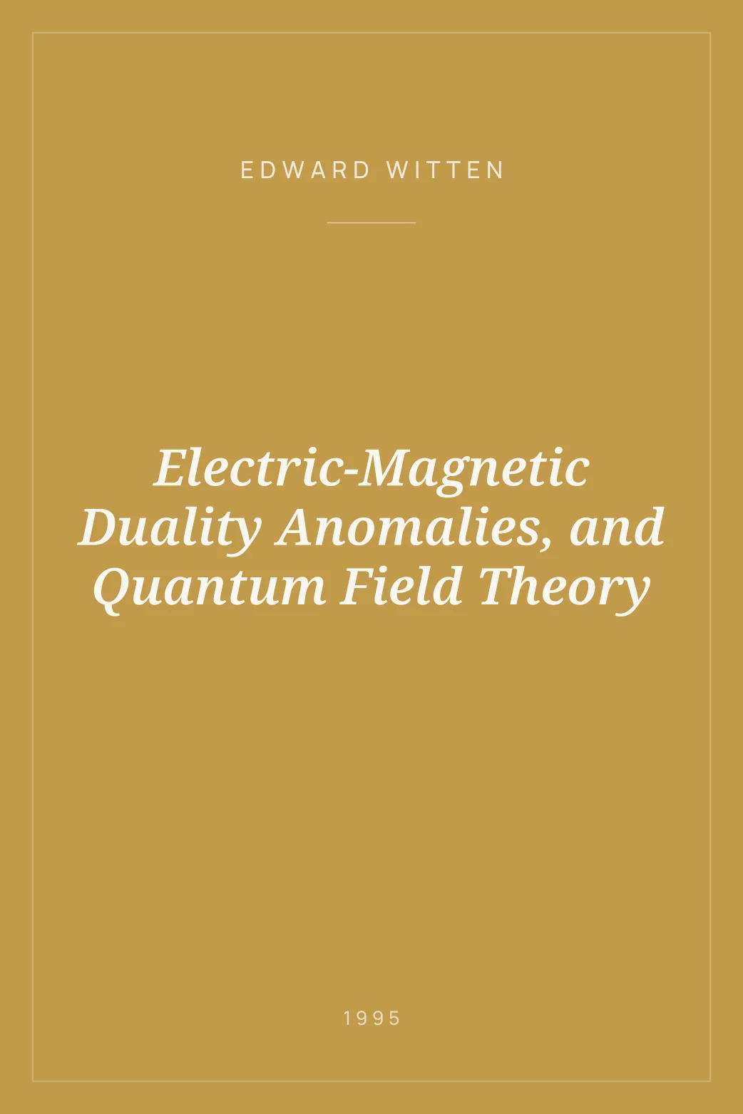 Portada de Electric-Magnetic Duality Anomalies, and Quantum Field Theory