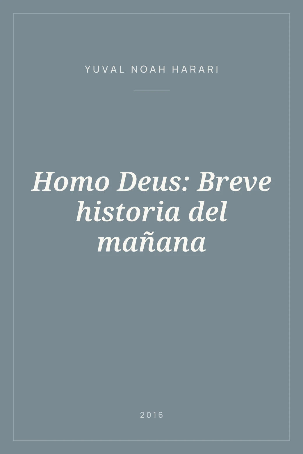 Portada de Homo Deus: Breve historia del mañana