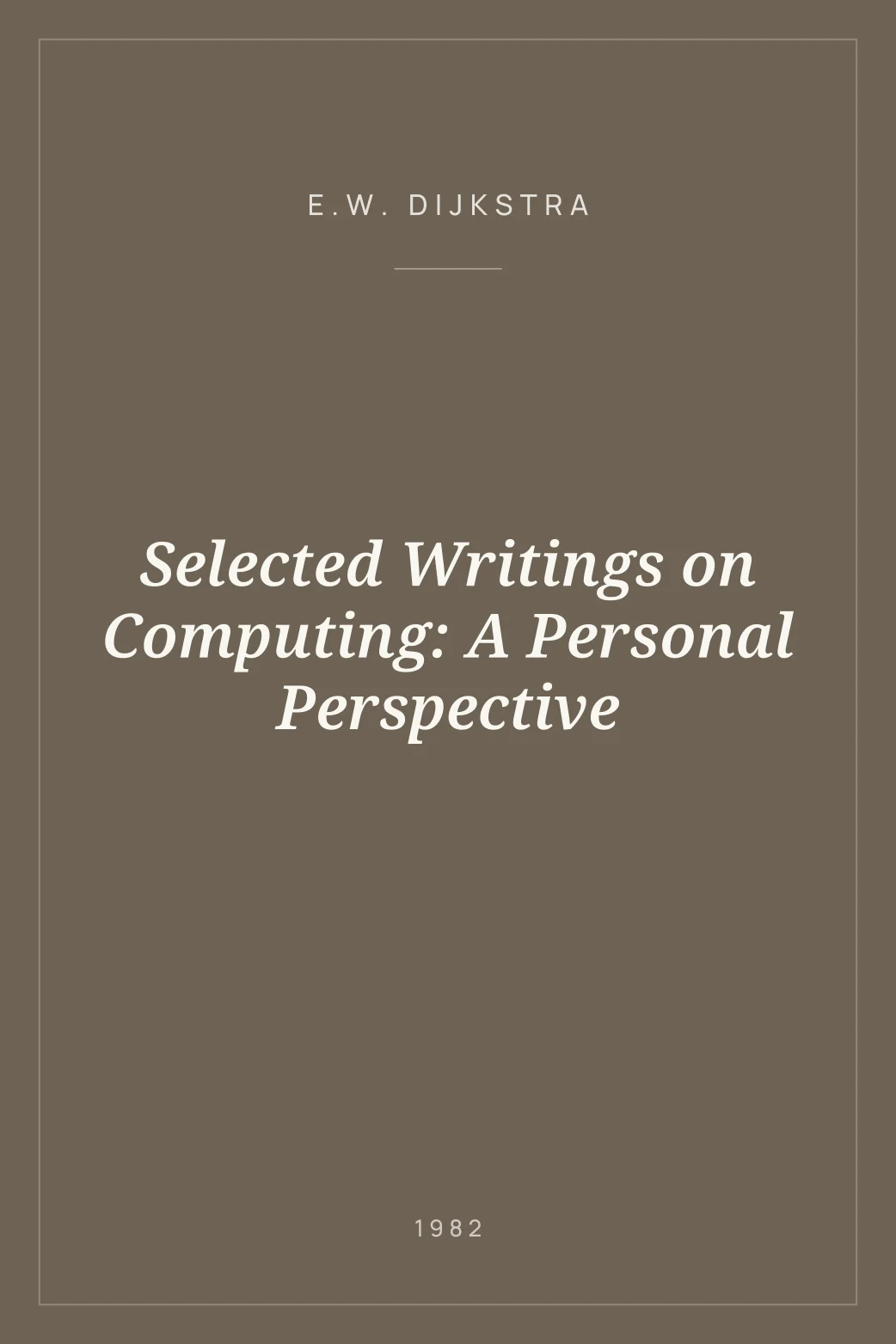 Portada de Selected Writings on Computing: A Personal Perspective